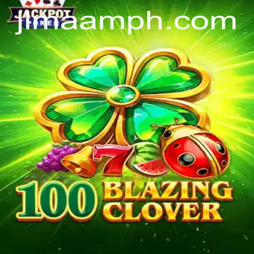 The Engaging World of 100BlazingClover: A Detailed Insight
